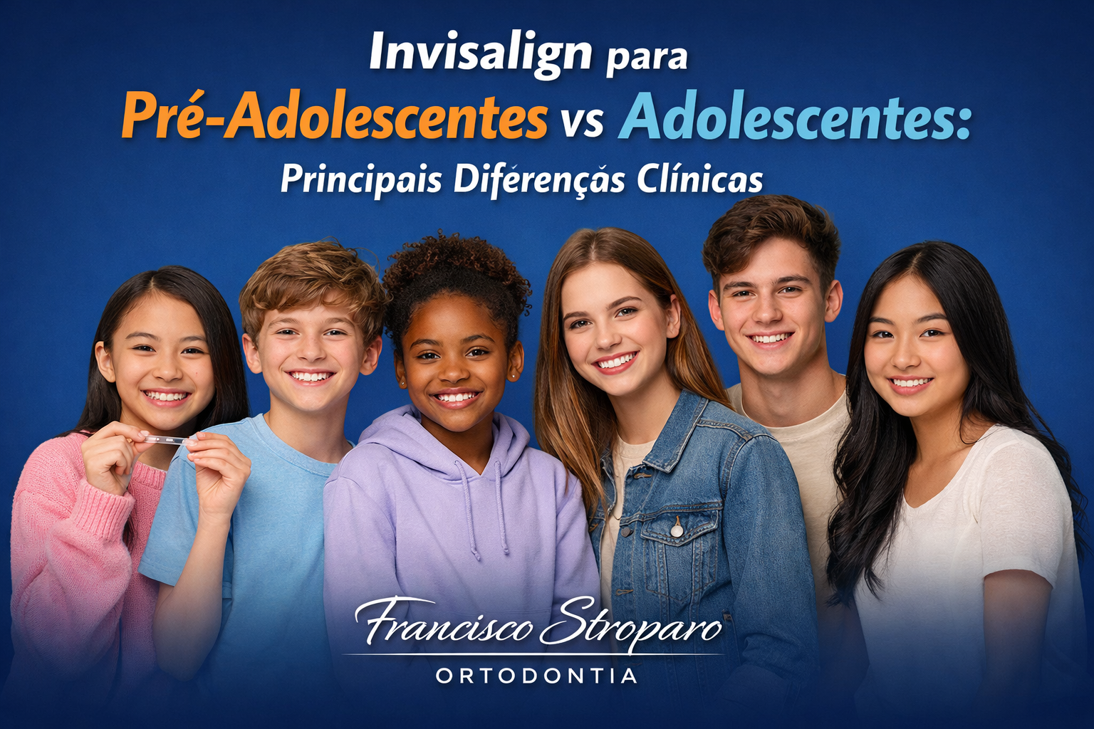 Invisalign para pré-adolescentes vs adolescentes principais diferenças clínicas Curitiba