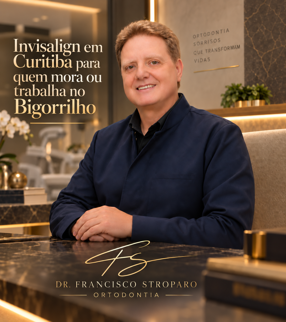 Invisalign em Curitiba para quem mora ou trabalha Campo Magro