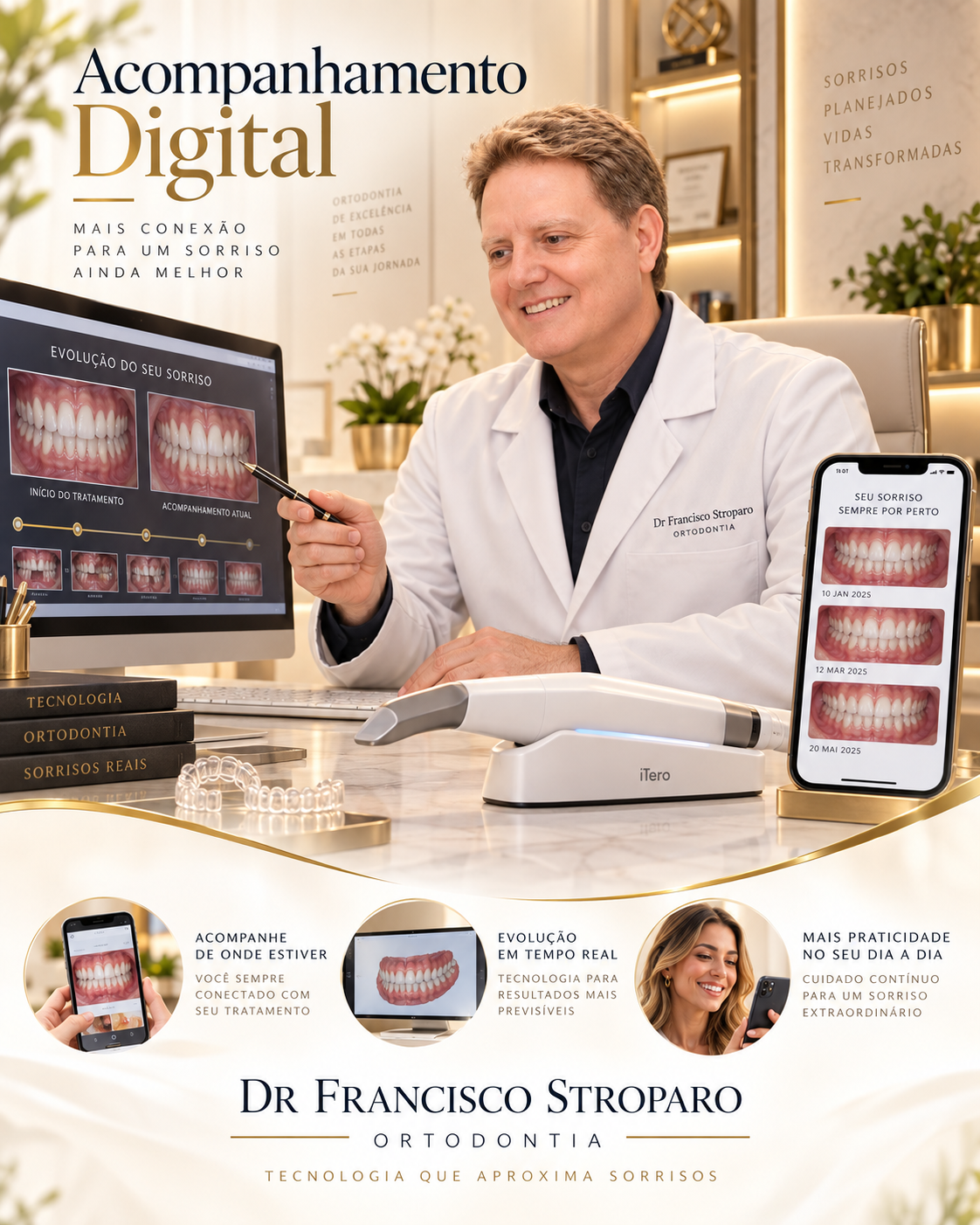acompanhamento digital smartphone com fotografias dentárias scanner intraoral e Dr Francisco analisando a evolução