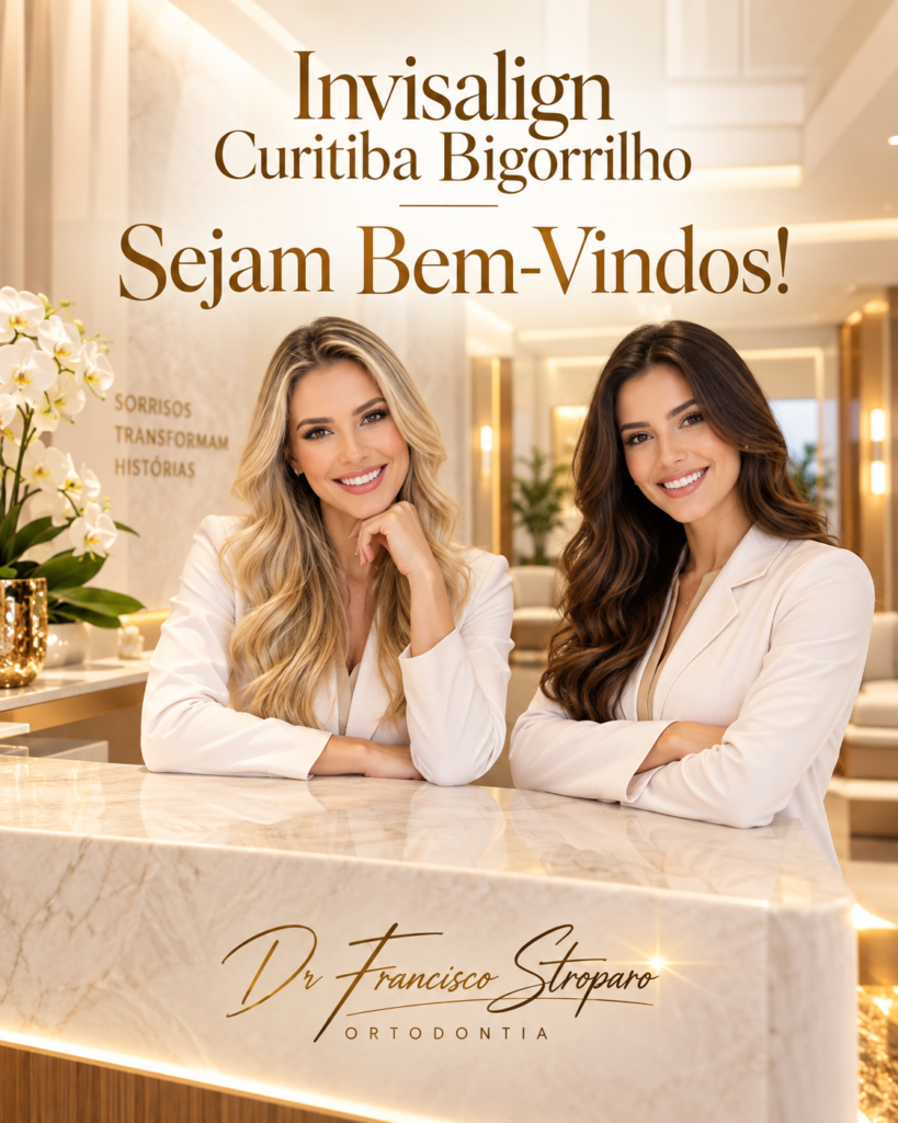 Invisalign Curitiba - Dr. Francisco Stroparo Ortodontia
