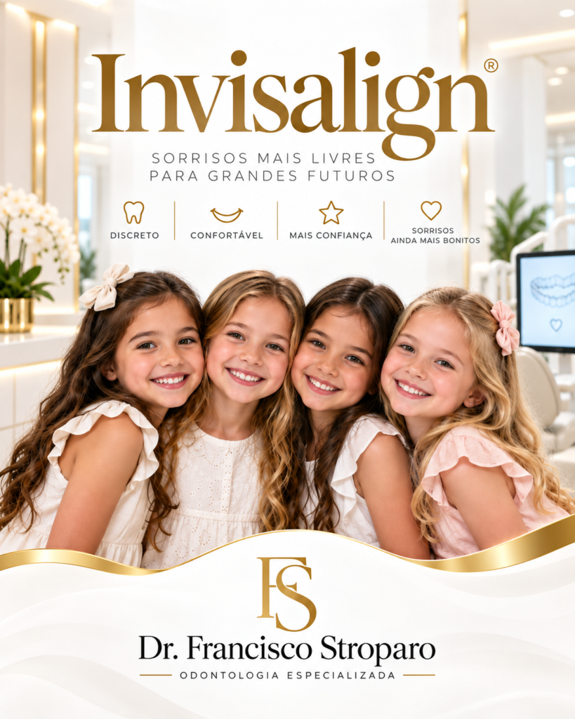Invisalign Curitiba - Dr. Francisco Stroparo Ortodontia