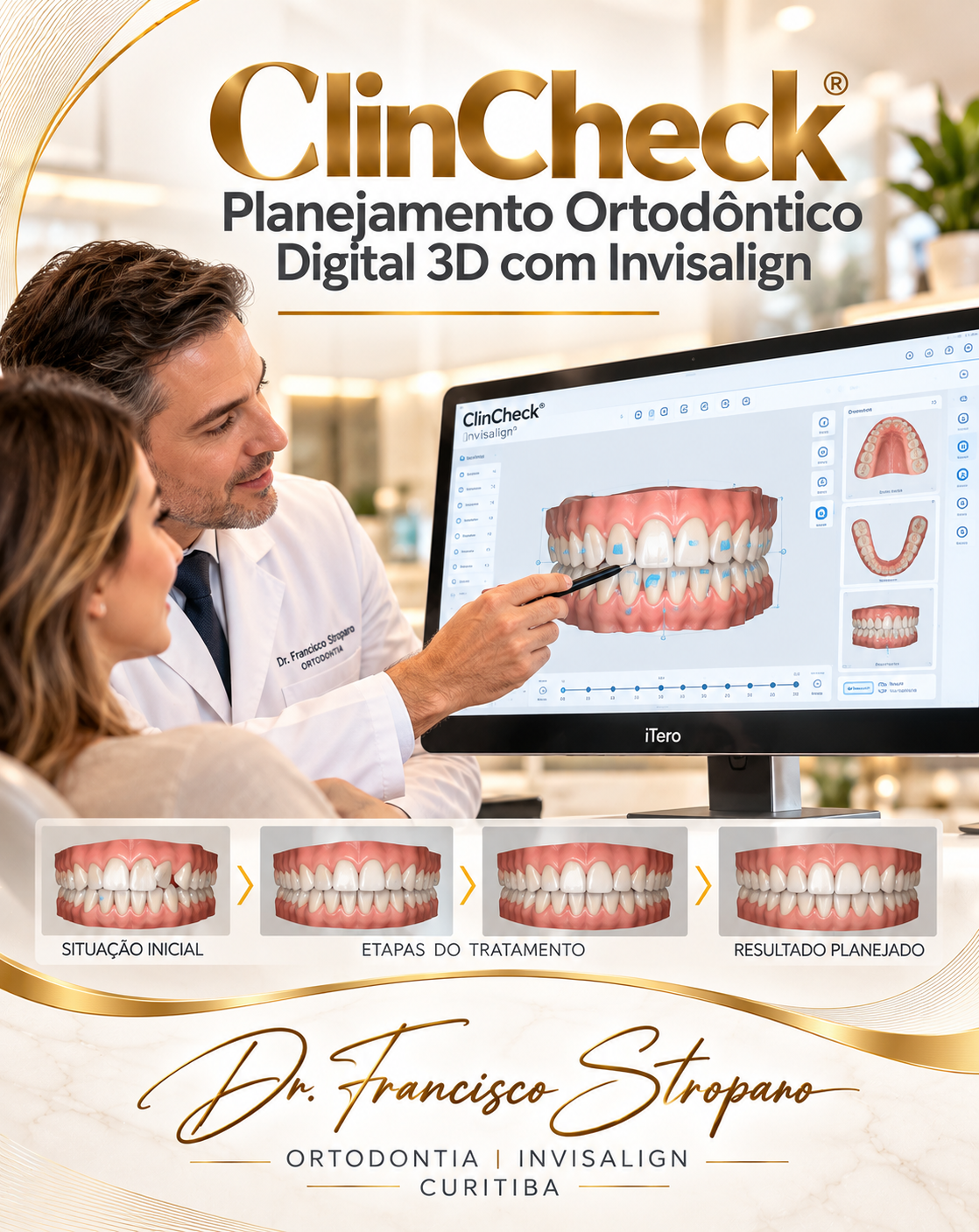ClinCheck — Planejamento Ortodôntico Digital 3D com Invisalign