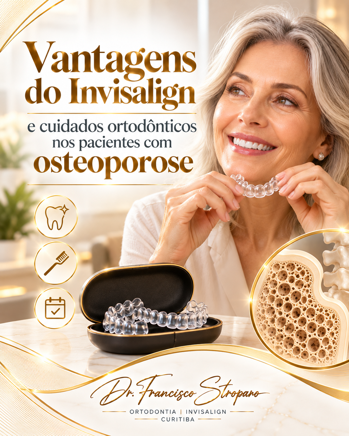 Vantagens do Invisalign e cuidados ortodônticos nos pacientes com osteoporose